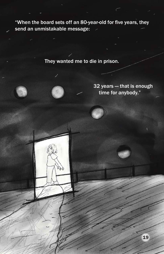 “When the board sets off an 80-year-old for five years, they  _ send an unmistakable message:  They wanted me to die in prison.  32 years — that is enough  